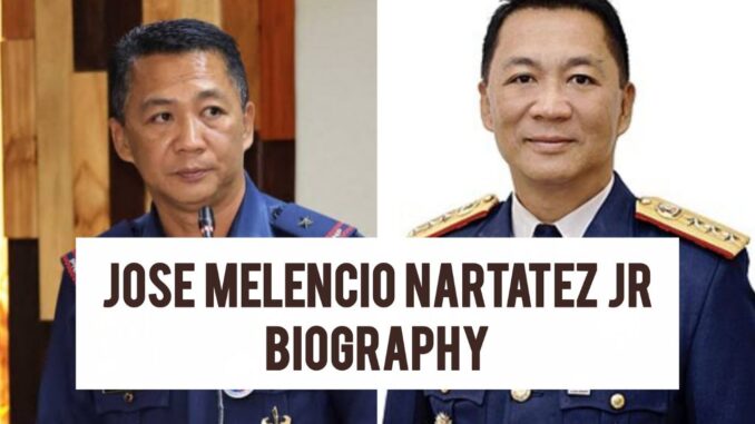Jose Melencio Nartatez Jr Biography Jose Melencio Nartatez Jr Biography
